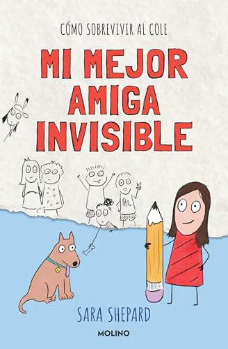 Mi Mejor Amiga Invisible / Penny Draws a Best Friend (Penny Draws: Cómo Sobrevivir al Cole) von Molino